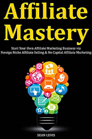 Affiliate Mastery