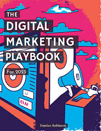 The Digital Marketing Playbook