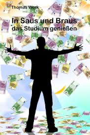 Studieren in Saus und Braus