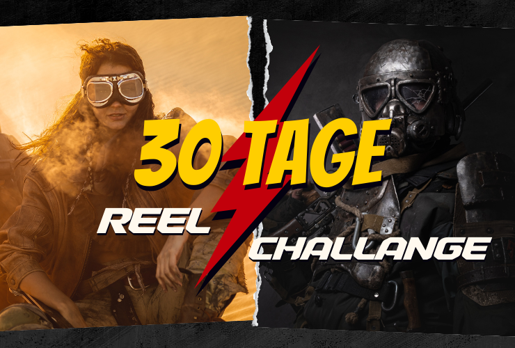30 Tage Reel Challenge