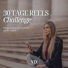 30 Tage Reel Challenge