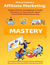 Affiliate Mastery