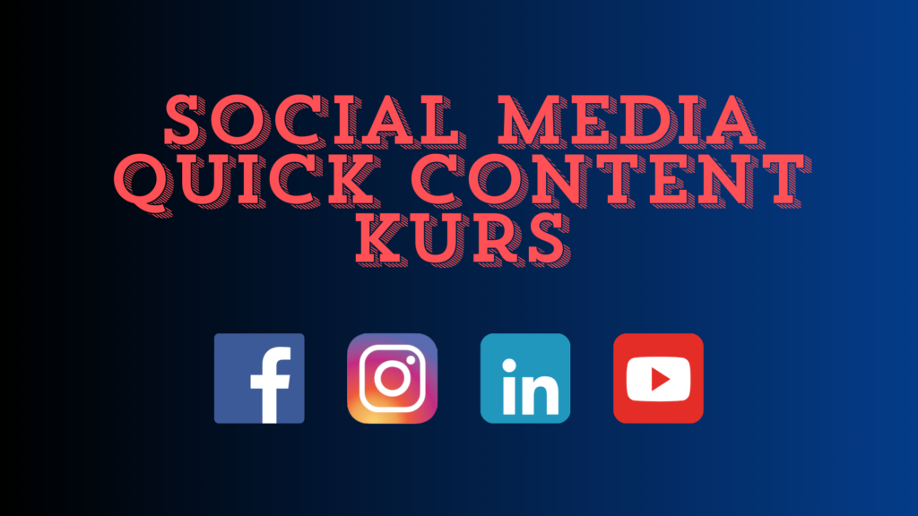 Social Media Quick Content Kurs